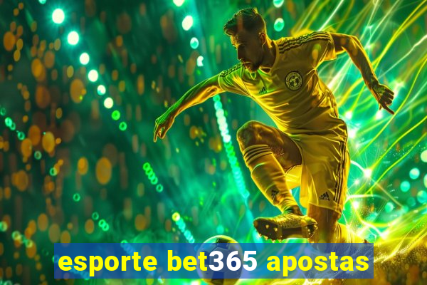 esporte bet365 apostas